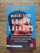 Wielki skok Grupy Lazarus Geoff White