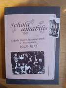 Schola amabilis 