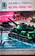 Nad Nysą Łużycką 1945 Saturnina L.Wadecka 