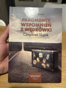 FRAGMENTY WSPOMNIEŃ Z WĘDRÓWKI CZAPLINEK - SŁUPSK - ANDRZEJ OBECNY