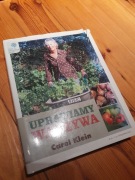 Carol Klein Uprawiamy warzywa