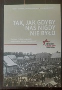 Tak, jak gdyby nas nigdy nie było.