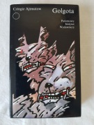 Czingiz Ajtmatow - Golgota