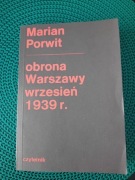 Obrona Warszawy wrzesień 1939r. Marian Porwit 
