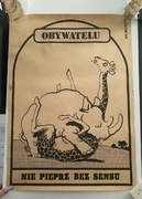 Plakat Mleczko 'Obywatelu nie pieprz bez sensu' 