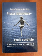 Praca zawodowa - życie osobiste Tomaszewska-Lipiec