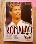 Ronaldo. Chłopiec, który wiedział, czego chce  Yvette Żółtowska-Darska