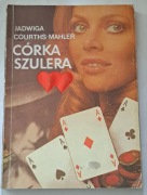 Córka szulera. Courths- Mahler Jadwiga.