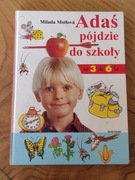 Adaś pójdzie do szkoły - książka dla dzieci 3-6 lat