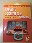 Łamanie Zabezpieczeń Programów Dmitry Sklyarov