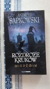 Wiedźmin. Rozdroże kruków Andrzej Sapkowski