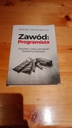 Zawód: Programista Wszystko, czego potrzebuje świadomy deweloper
