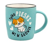 Kubek Tylko pieski mi w głowie 350ml