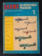 Barwa w lotnictwie polskim 1 Samoloty i szybowce do 1939 roku