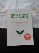Dieta dr Ewy Dąbrowskiej. Fenomen samouzdrawiającego się organizmu.