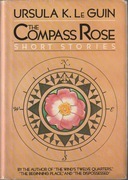The Compass Rose; Ursula K. Le Guin