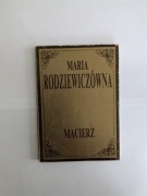 Macierz - Maria Rodziewiczówna
