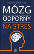 MELANIE GREENBERG Mózg odporny na stres
