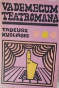 Tadeusz Kudliński Vademecum teatromana