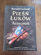 Bernard Cornwell - Piesni Łuków