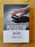 Sam Harris "Przebudzenie. Duchowość bez religii" miękka oprawa 
