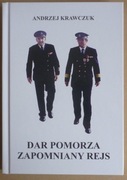 DAR POMORZA ZAPOMNIANY REJS