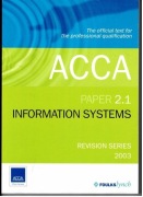 ACCA Paper 2.1 Information Systems Revision Series