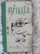 Wielki las William Faulkner 1967