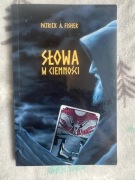 Słowa w ciemności - Patrick A. Fisher