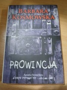 Prowincja Barbara Kosmowska z autografem od autorki