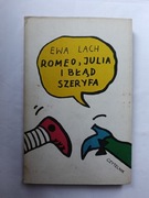 Romeo,Julia I Błąd Szeryfa" Ewa Lach