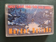 Nick Cave And The Bad Seeds - Murder Ballads kaseta