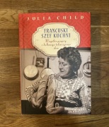 Julia Child „Francuski szef kuchni”