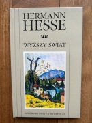 Wyższy Świat Herman Hesse