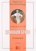 Humanum Genus O masonerii papież Leon XIII encyklika