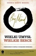 Big Mind. Wielki umysł. Wielkie serce.