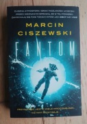 Fantom, Marcin Ciszewski