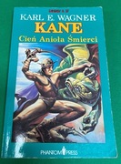 Karl E. Wagner Kane Cień Anioła Śmierci
