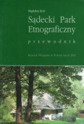 Sądecki Park Etnograficzny przewodnik M. Kroh