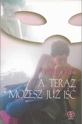 A teraz możesz już iść - Vendela Vida