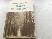 Malwy na Lewadach, Barbara Wachowicz