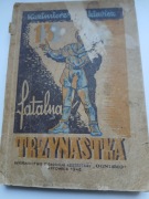 FATALNA TRZYNASTKA ROSINKIEWICZ 1947