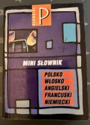 Mini słownik Polsko Włoski Angielski Francuski Niemiecki