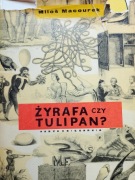 Żyrafa czy tulipan? - M Macourek 1969 r