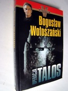 Operacja Talos - Bogusław Wołoszański