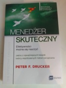 Menedżer skuteczny - Peter F. Drucker 