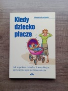 Kiedy dziecko płacze