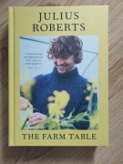 JULIUS ROBERTS THE FARM TABLE