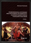 Uwarunkowania Zachowań Korupcyjnych