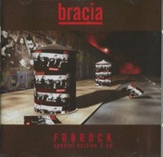 BRACIA - FOBROCK (2006) SPECIAL EDITION 2CD